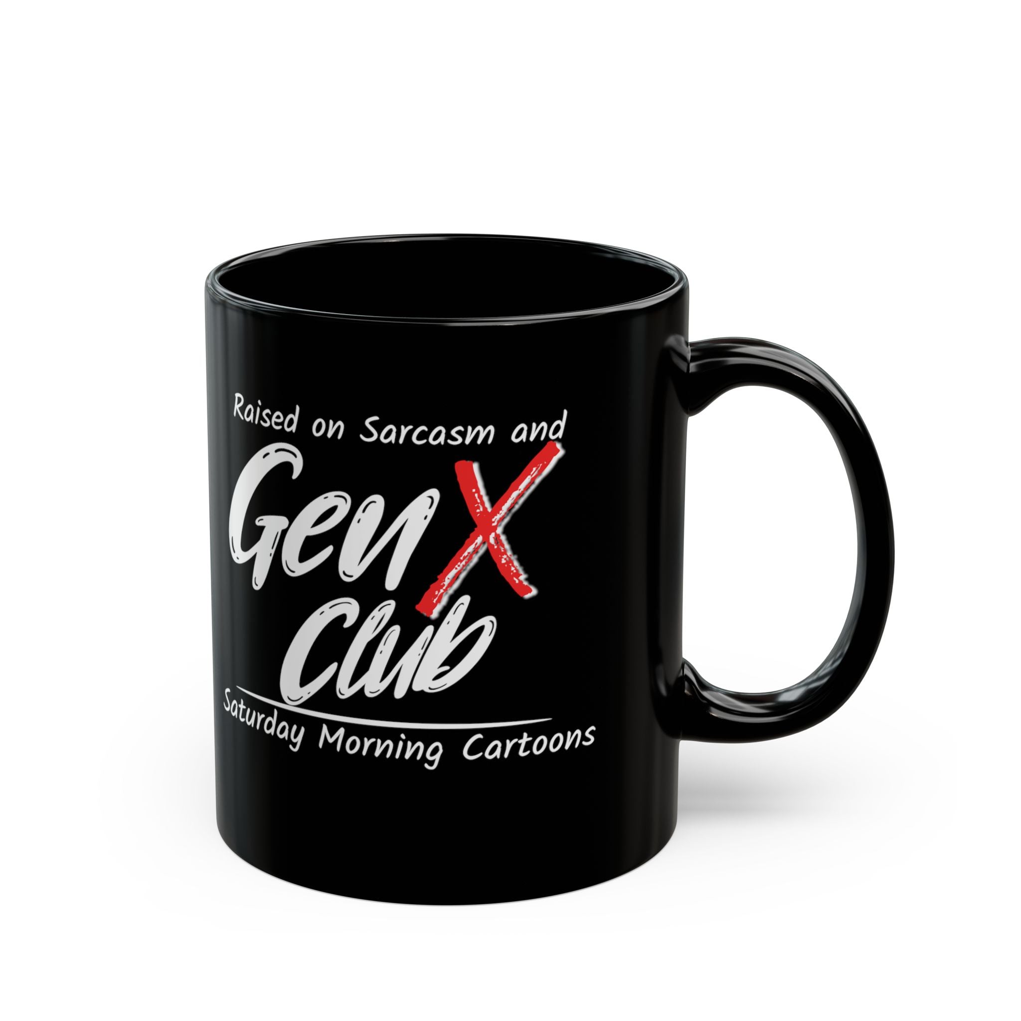 Gen X Club Raised on Sarcasm Saturday Morning Cartoons Mug