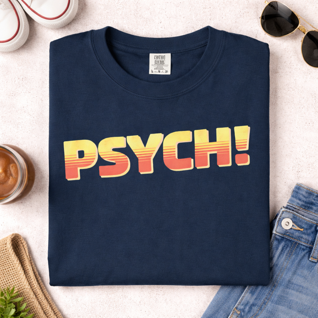 PSYCH! Retro Gradient Text T-shirt | Comfort Colors