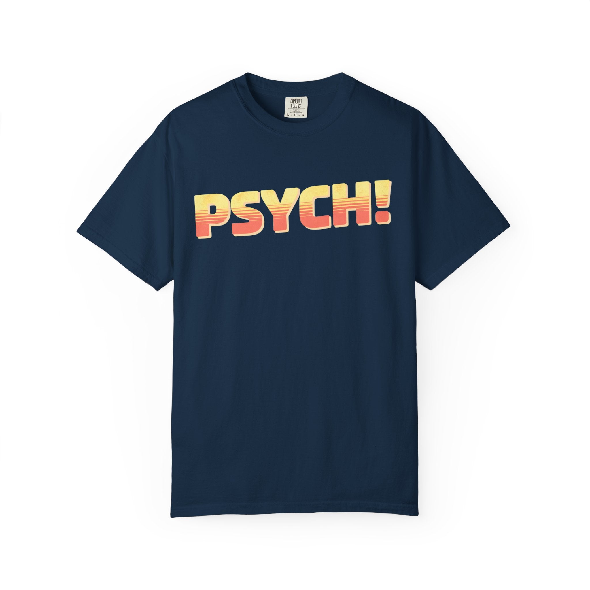 PSYCH! Retro Gradient Text T-shirt | Comfort Colors