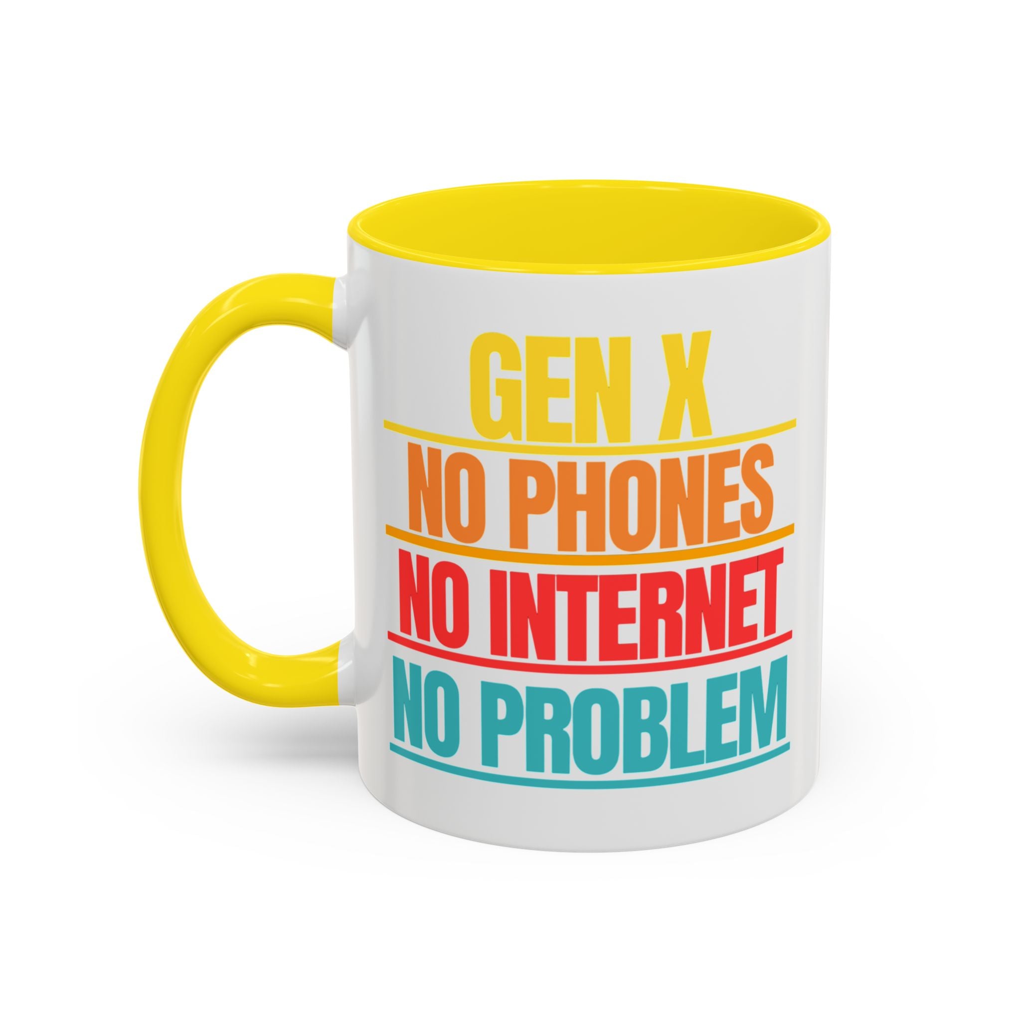 Gen X No Phones No Internet No Problem Coffee Mug Accent Mug multiple colors