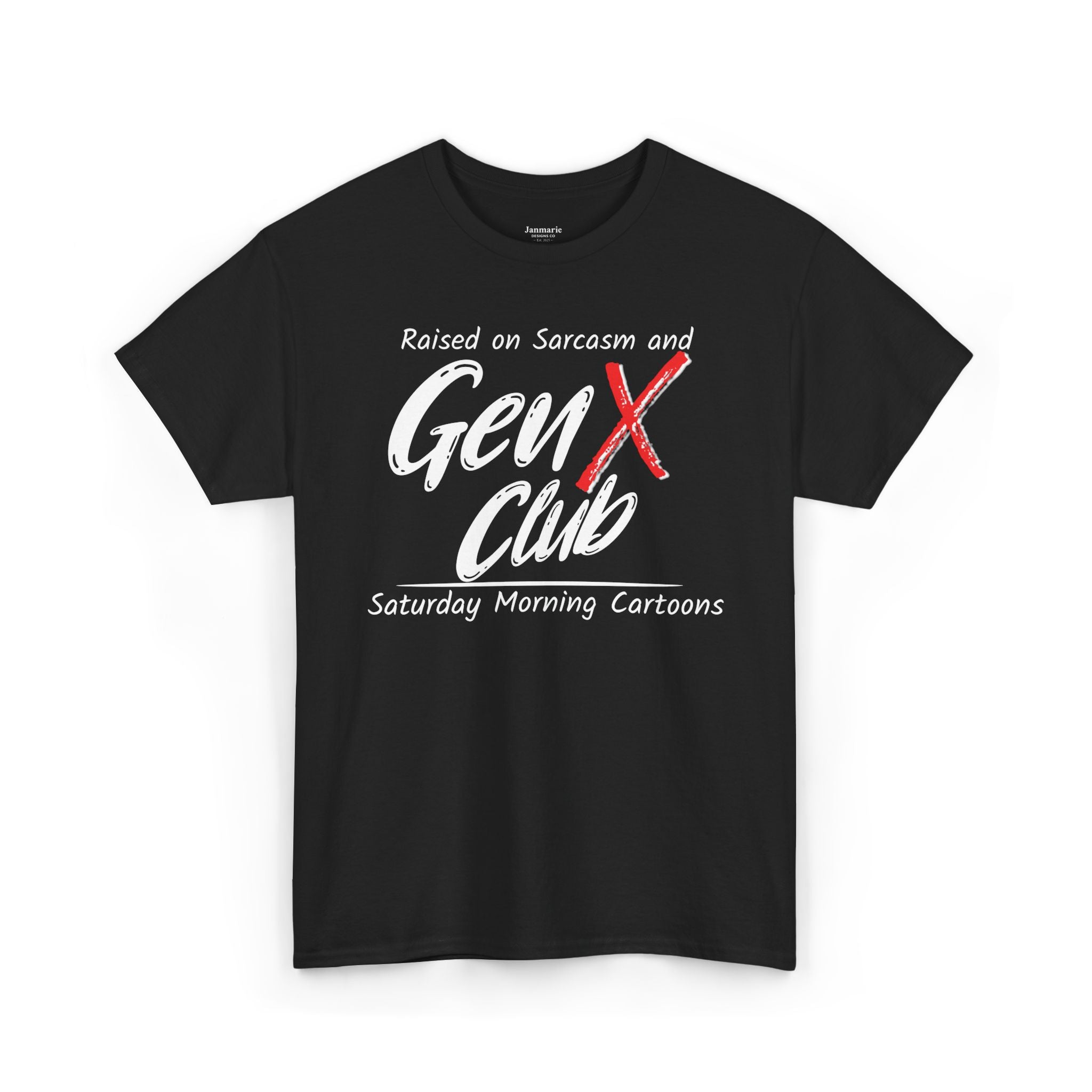 Gen X Club Tee | "Raised on Sarcasm and Saturday Morning Cartoons"  80s Nostalgia