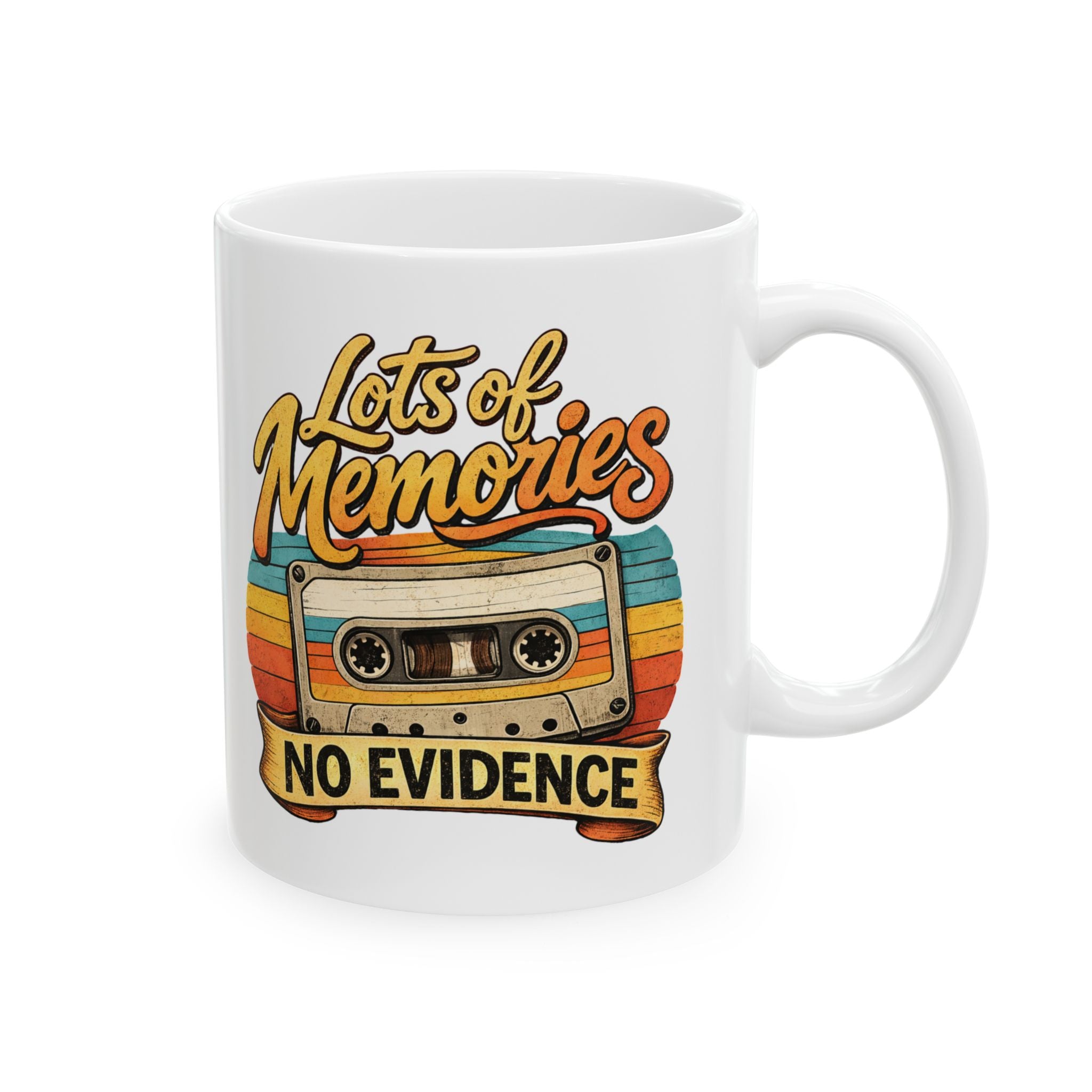 Gen X Lots of Memories, No Evidence Retro Cassette Ceramic Mug